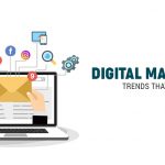 Digital Marketing Trends That Will Rule In 2020